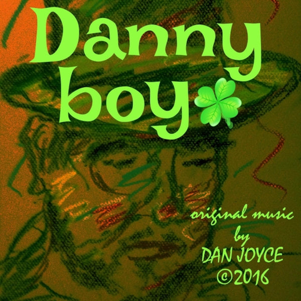 DanJoyce DannyBoy 09 IfIWalkDownThatRoadAgain